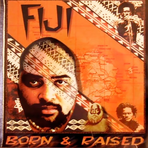 Born & Raised album cover by FIJI