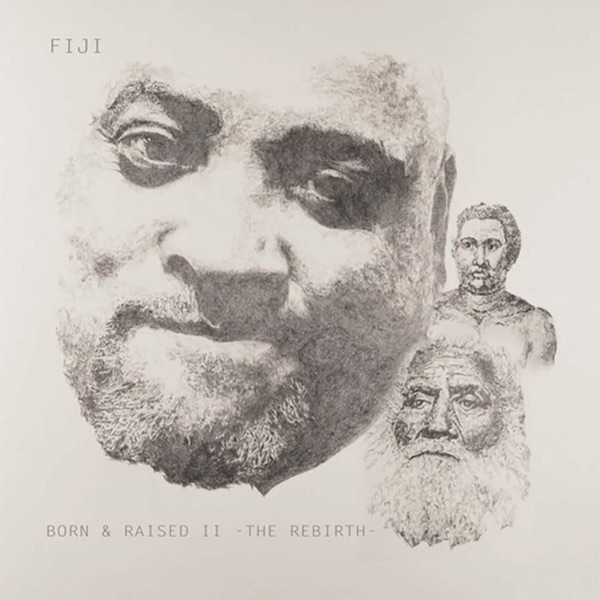 Born and Raised II (The Rebirth) album cover by FIJI